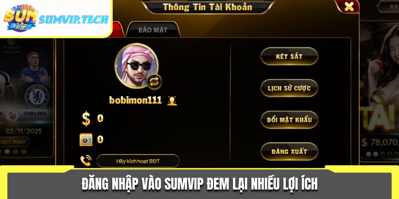 Đăng Nhập Sumvip 1 Đăng nhập vào Sumvip đem lại nhiều lợi ích